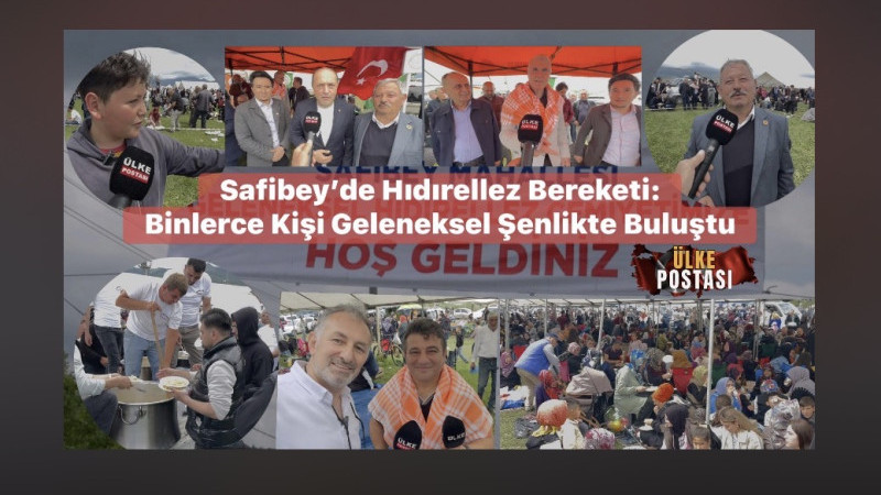 Safibey’de Hıdırellez Bereketi: Binlerce Kişi Geleneksel Şenlikte Buluştu