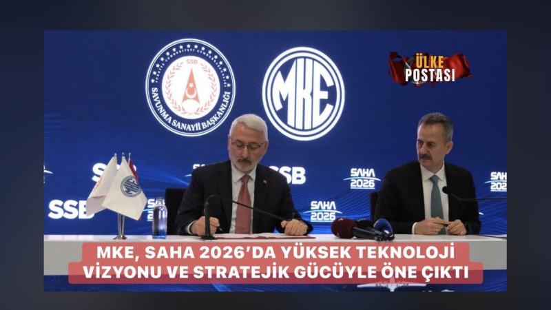 MKE, SAHA 2026’DA YÜKSEK TEKNOLOJİ VİZYONU VE STRATEJİK GÜCÜYLE ÖNE ÇIKTI