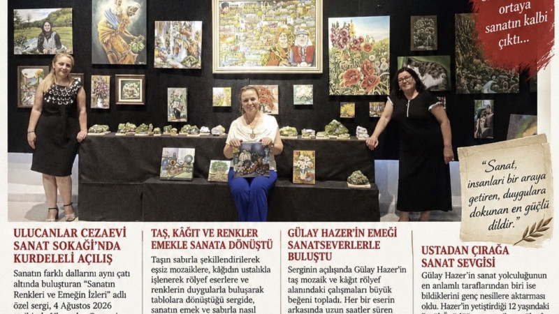 GÜLAY HAZER’İN SANAT EMEĞİ SERGİYLE TAÇLANDI: USTADAN ÇIRAĞA SANATIN İZLERİ