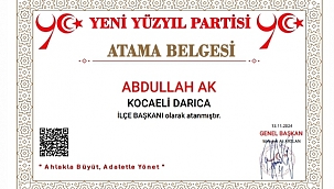 Yeni Yüzyıl Partisi Kocaeli Darıca İlçe Başkanlığı'na Abdullah Ak Atandı.