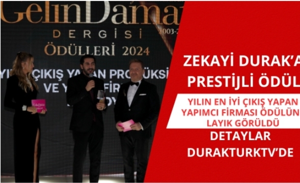 Zekayi Durak'a Prestijli Ödül: Yılın En İyi Çıkış Yapan Yapımcı Firması Ödülü.